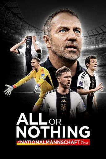 Movie poster for All or Nothing – The German National Team in Qatar