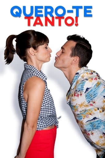 Movie poster for Quero-te Tanto!