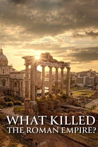 Movie poster for What Killed the Roman Empire?