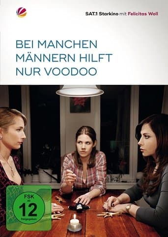 Movie poster for Bei manchen Männern hilft nur Voodoo