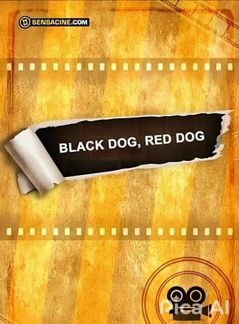 Movie poster for Black Dog, Red Dog