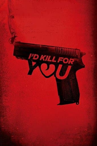 Movie poster for I'd Kill for You