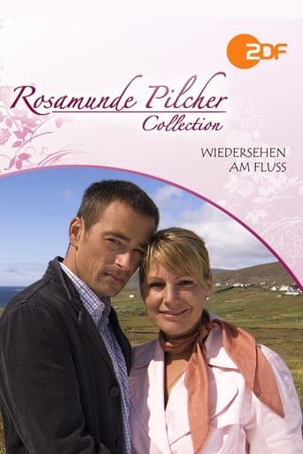 Movie poster for Rosamunde Pilcher: Wiedersehen am Fluss