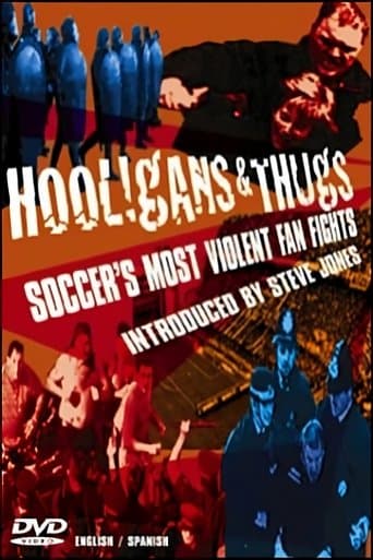 Movie poster for Hooligans & Thugs: Soccer's Most Violent Fan Fights