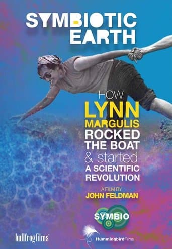 Movie poster for Symbiotic Earth: How Lynn Margulis rocked the boat and started a scientific revolution