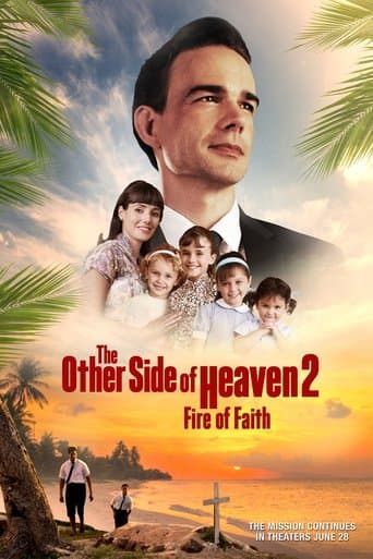 Movie poster for The Other Side of Heaven 2: Fire of Faith