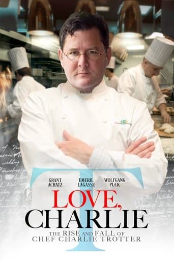 Movie poster for Love, Charlie: The Rise and Fall of Chef Charlie Trotter