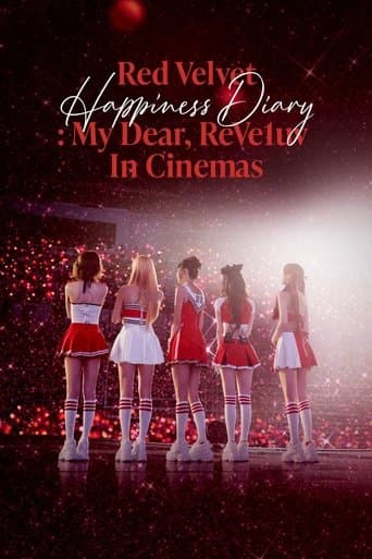 Movie poster for Red Velvet Happiness Diary : My Dear, ReVe1uv in Cinemas