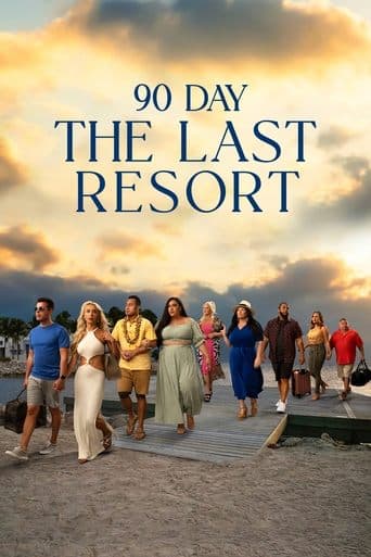 Movie poster for 90 Day: The Last Resort