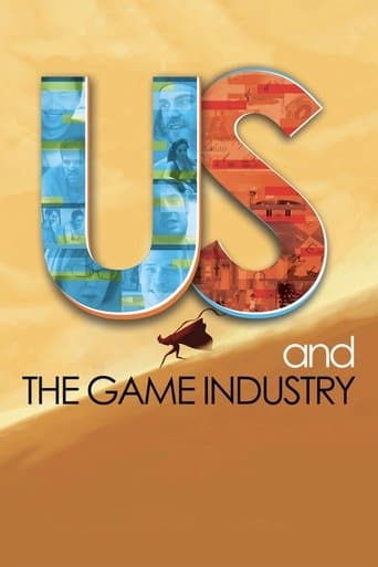 Movie poster for Us and the Game Industry