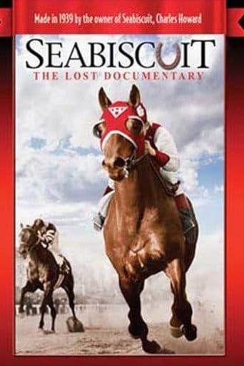 Movie poster for Seabiscuit: The Lost Documentary