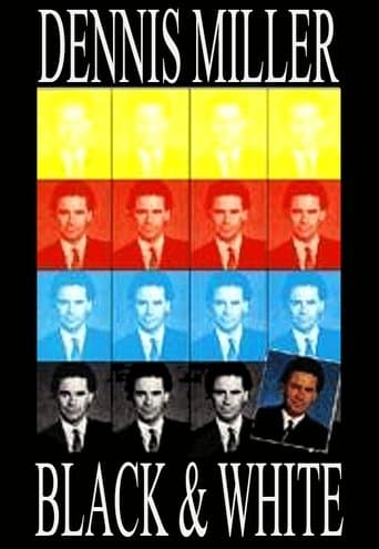 Movie poster for Dennis Miller: Black and White