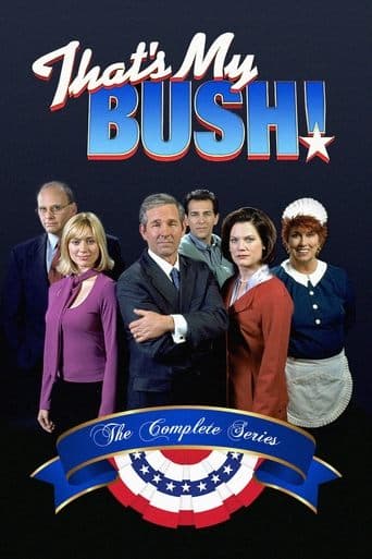 Movie poster for That's My Bush!