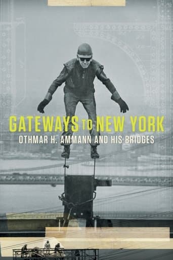 Movie poster for Gateways to New York: Othmar H. Ammann and his bridges
