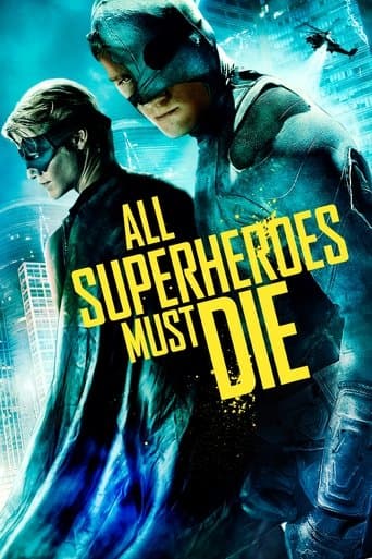 Movie poster for All Superheroes Must Die