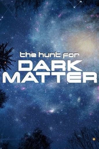 Movie poster for The Hunt for Dark Matter