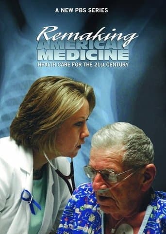 Movie poster for Remaking American Medicine