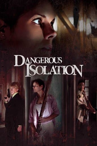 Movie poster for Dangerous Isolation