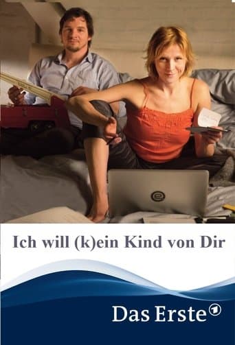 Movie poster for Ich will (k)ein Kind von Dir
