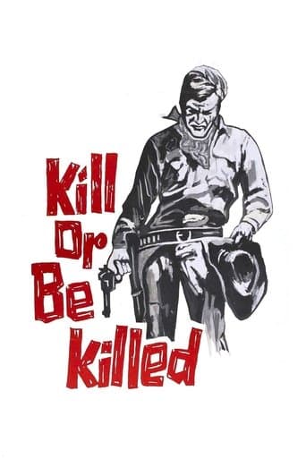 Movie poster for Kill or Be Killed