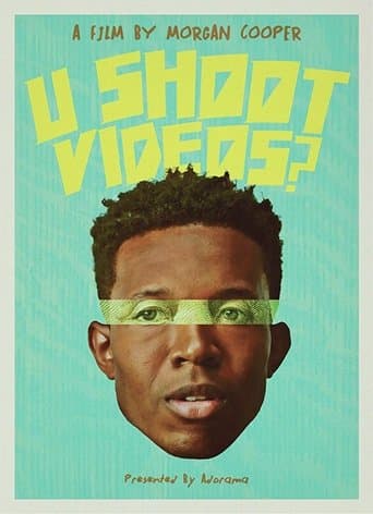 Movie poster for U Shoot Videos?