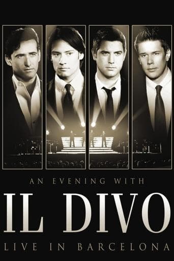 Movie poster for Il Divo - An Evening With Il Divo - Live In Barcelona