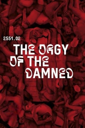 Movie poster for 2551.02 – The Orgy of the Damned