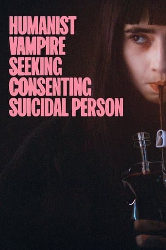 Movie poster for Humanist Vampire Seeking Consenting Suicidal Person