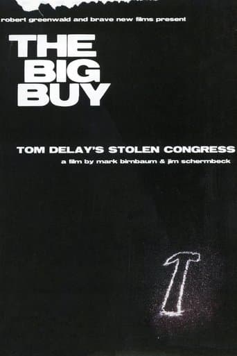 Movie poster for The Big Buy: Tom DeLay's Stolen Congress