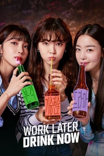 Movie poster for Work Later, Drink Now