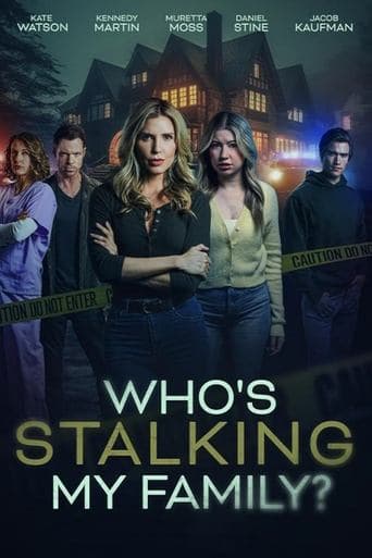 Movie poster for Who's Stalking My Family?