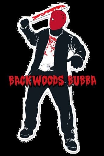 Movie poster for Backwoods Bubba