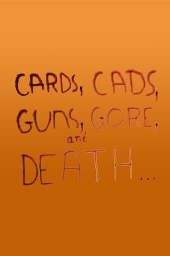 Movie poster for Cards, Cads, Guns, Gore, and Death...