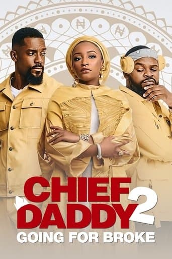 Movie poster for Chief Daddy 2: Going for Broke