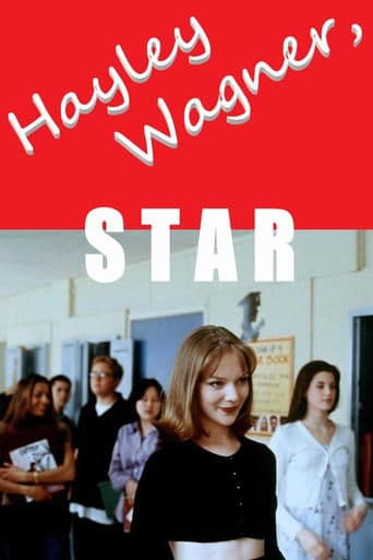 Movie poster for Hayley Wagner, Star