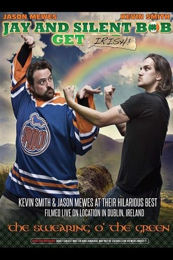 Movie poster for Jay and Silent Bob Get Irish: The Swearing o' the Green!