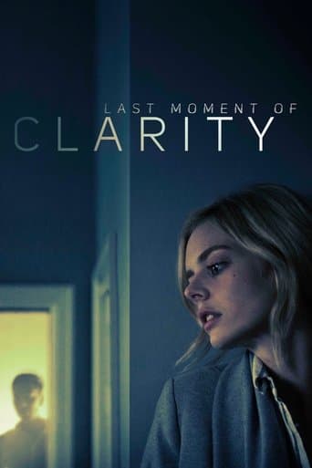 Movie poster for Last Moment of Clarity