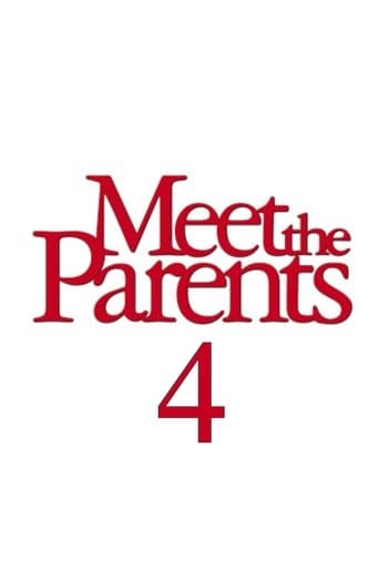 Movie poster for Meet the Parents 4