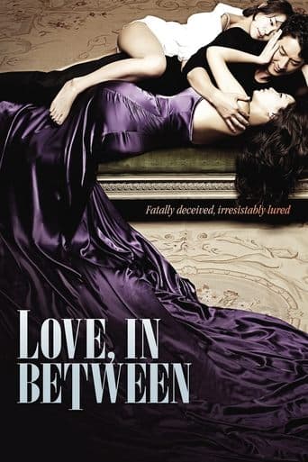 Movie poster for Love, In Between