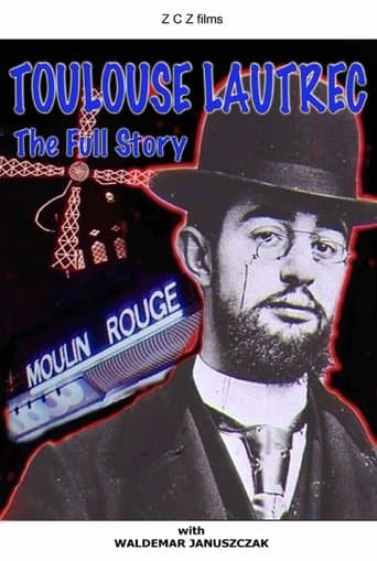 Movie poster for Toulouse-Lautrec: The Full Story