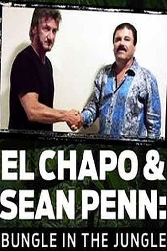 Movie poster for El Chapo & Sean Penn: Bungle in the Jungle