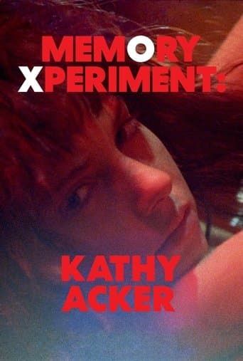 Movie poster for Memory Xperiment: Kathy Acker