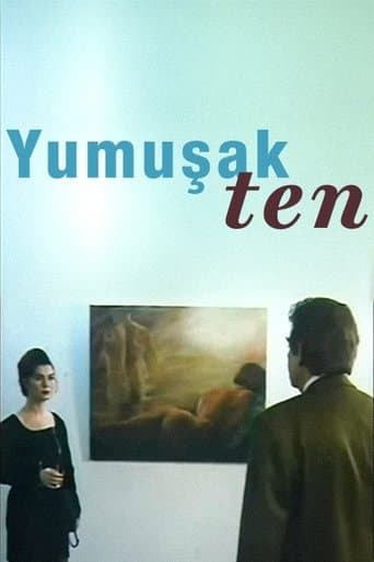 Movie poster for Yumuşak Ten