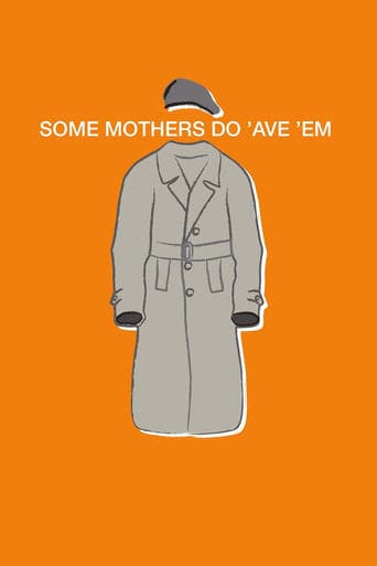 Movie poster for Some Mothers Do 'Ave 'Em