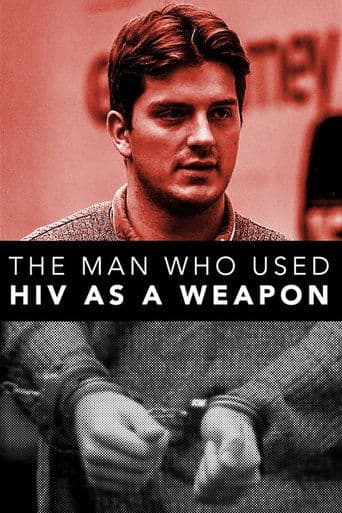 Movie poster for The Man Who Used HIV As A Weapon
