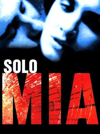 Movie poster for Solo mía