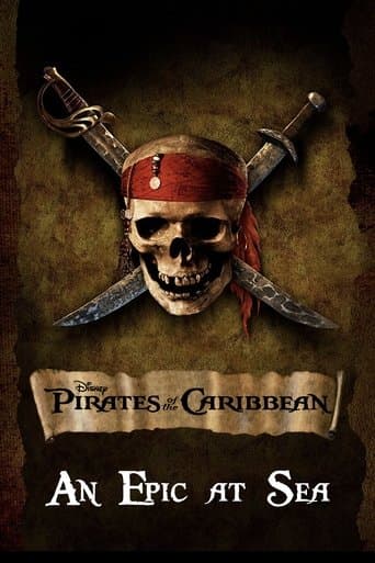 Movie poster for An Epic At Sea: The Making of Pirates of the Caribbean: The Curse of the Black Pearl