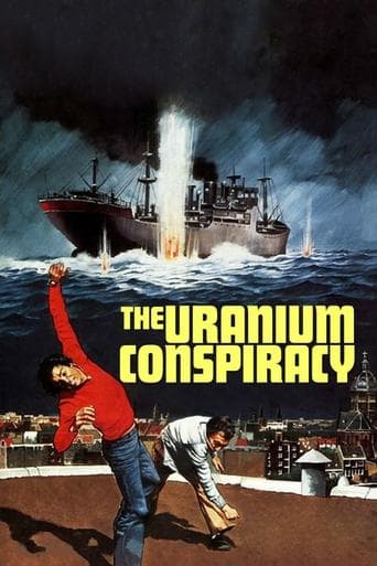 Movie poster for The Uranium Conspiracy