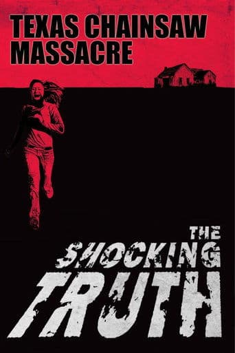 Movie poster for Texas Chain Saw Massacre: The Shocking Truth