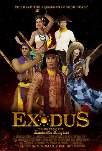 Movie poster for Exodus: Tales from the Enchanted Kingdom